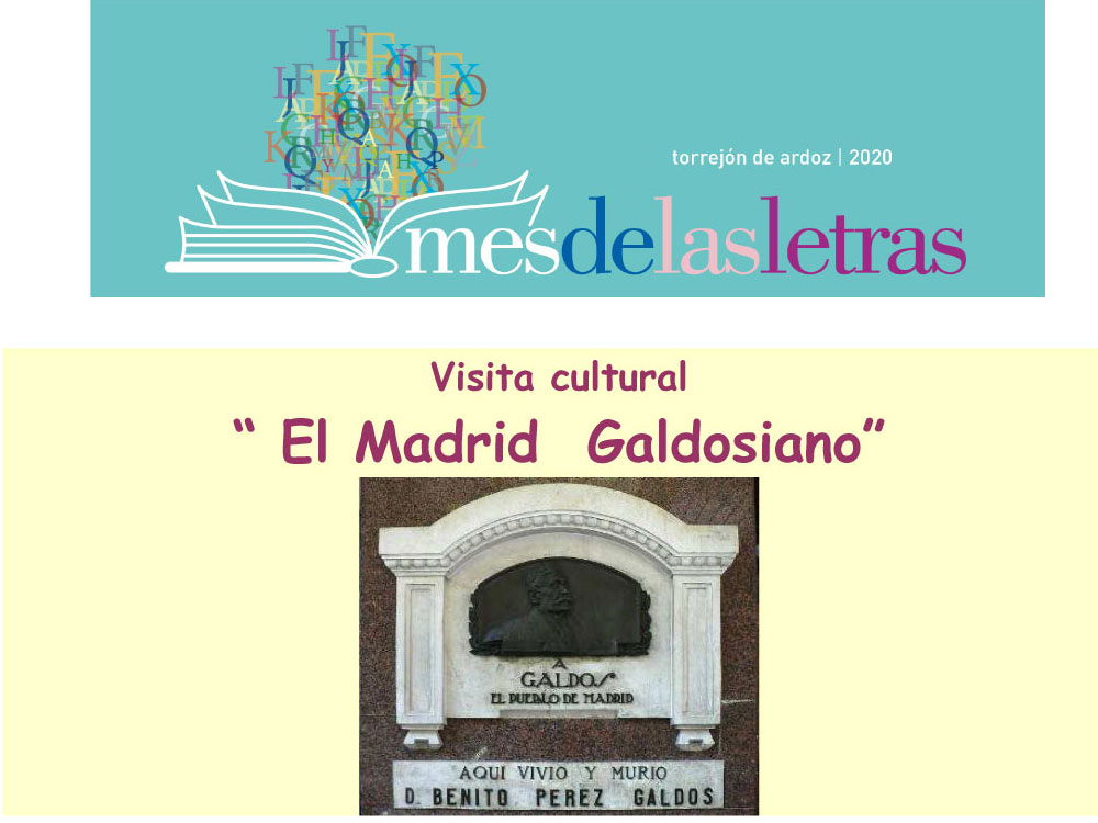 Un recorrido histórico-literario por las huellas de Benito Pérez Galdós en Madrid, próxima cita del programa “Visitas con Cultura”