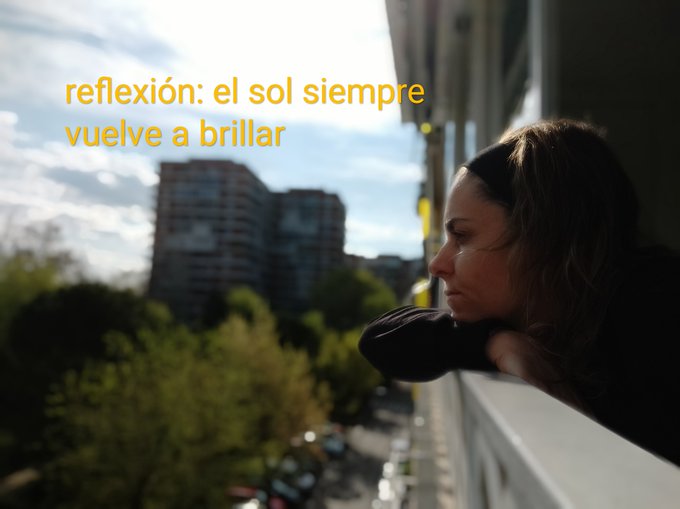 Reflexión- el sol siempre vuele a brillar-Alicia Soriano