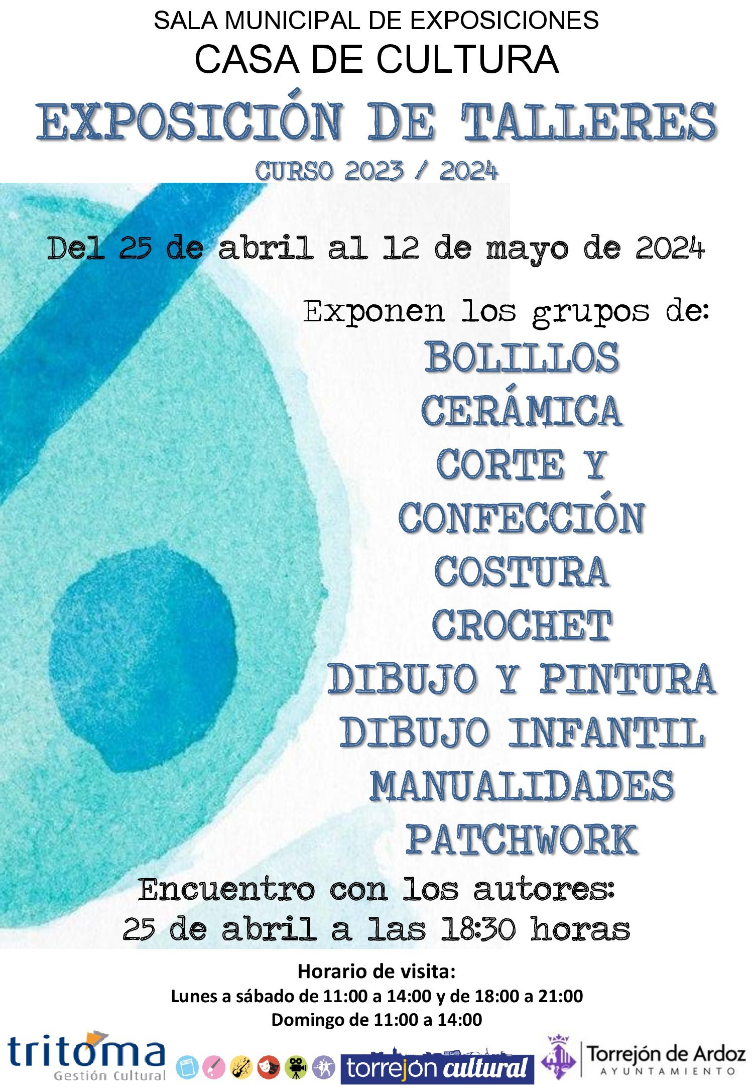 Exposición de Talleres de la Casa de la Cultura