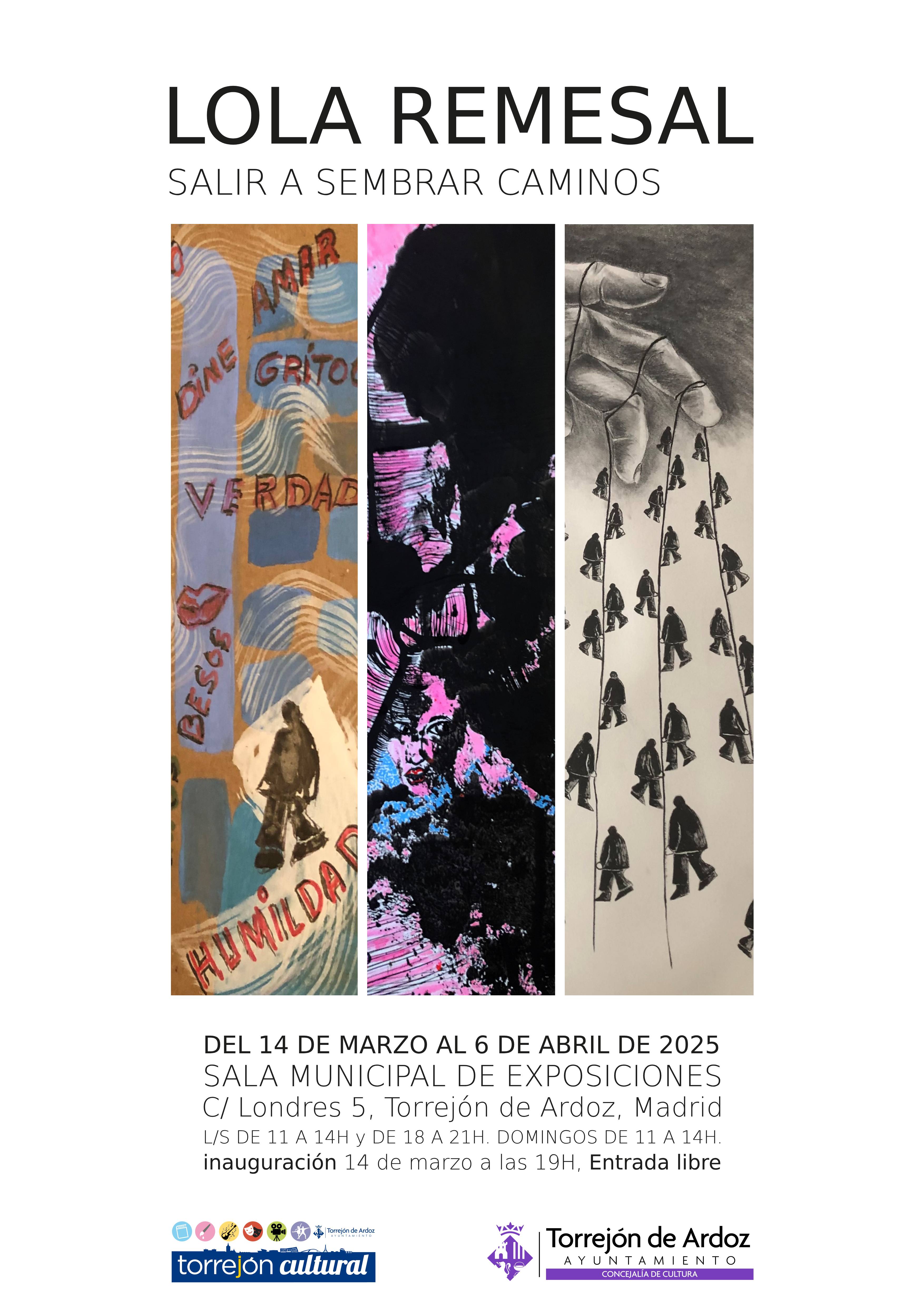 Exposición de Lola Remesal: Salir a sembrar caminos