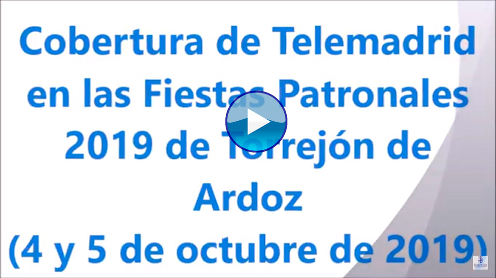Cobertura informativa de Telemadrid en las Fiestas Patronales 2019