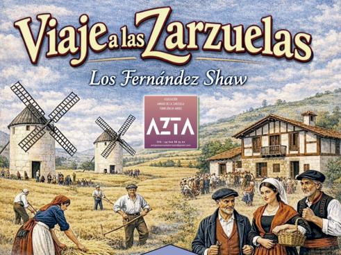 “Viaje a las Zarzuelas de los Fernández Shaw” tendrá lugar este viernes, 8 de mayo, a las 20:00 horas