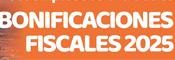Bonificaciones fiscales 2025
