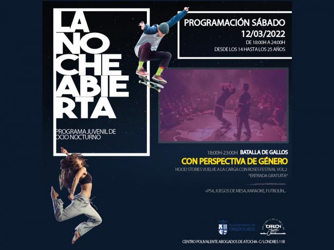 Este sábado 12 de marzo continúa la programación de “La noche abierta” con “Batalla de Gallos con perspectiva de género” como actividad especial relacionada con el Día Internacional de la Mujer
