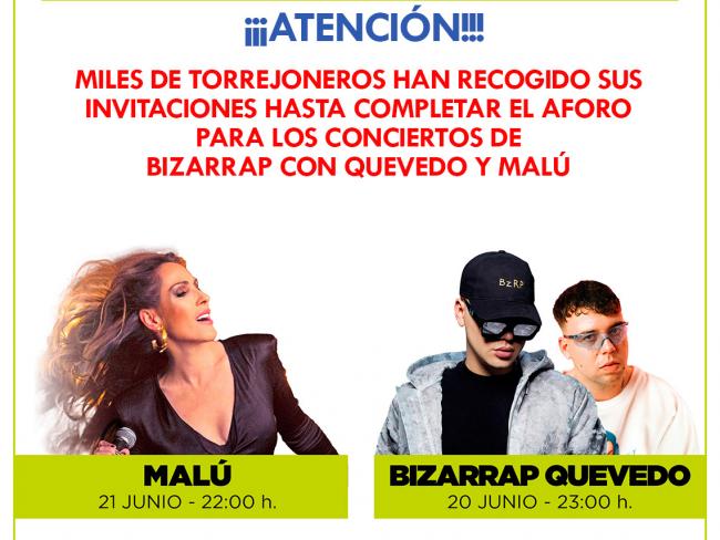 Miles   de   torrejoneros   han   recogido   sus invitaciones   hasta  completar   el   aforo   para   los conciertos de Bizarrap (lunes 20 de junio a las23:00 horas) y Malú  (martes  21   de   junio   a las22:00 horas) de las Fiestas Populares