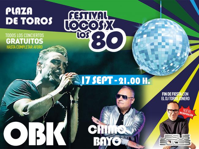  Festival “Locos X los 80”