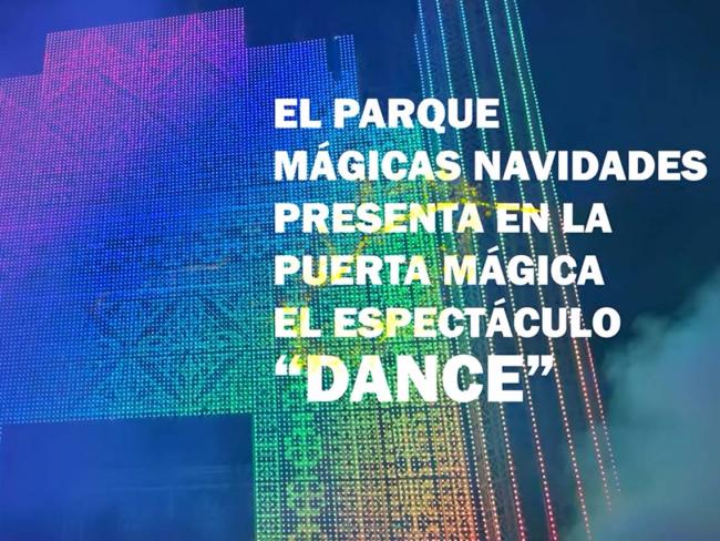 La impresionante Puerta Mágica con su nuevo espectáculo "Dance" te sorprenderá en el Parque Mágicas Navidades