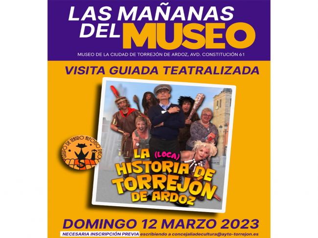 Visita guiada teatralizada “La loca historia de Torrejón de Ardoz” 