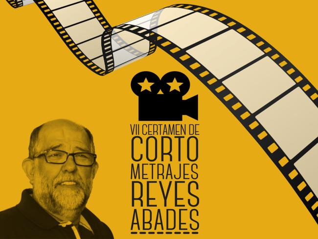 VII Certamen de Cortometrajes “Reyes Abades” 