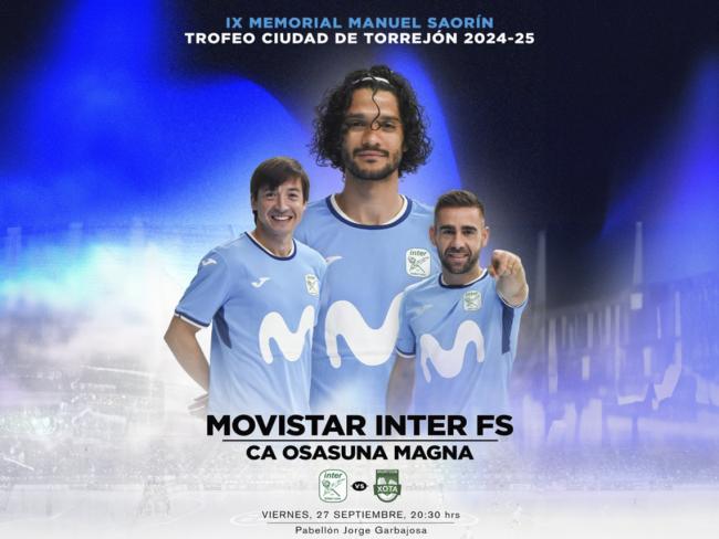 Movistar Inter FS se presenta ante su afición enfrentándose al CA Osasuna Magna en el IX Memorial Manuel Saorín – Ciudad de Torrejón